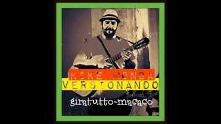 KIKE MONBA-VERSIONANDO GIRATUTTO MACACO