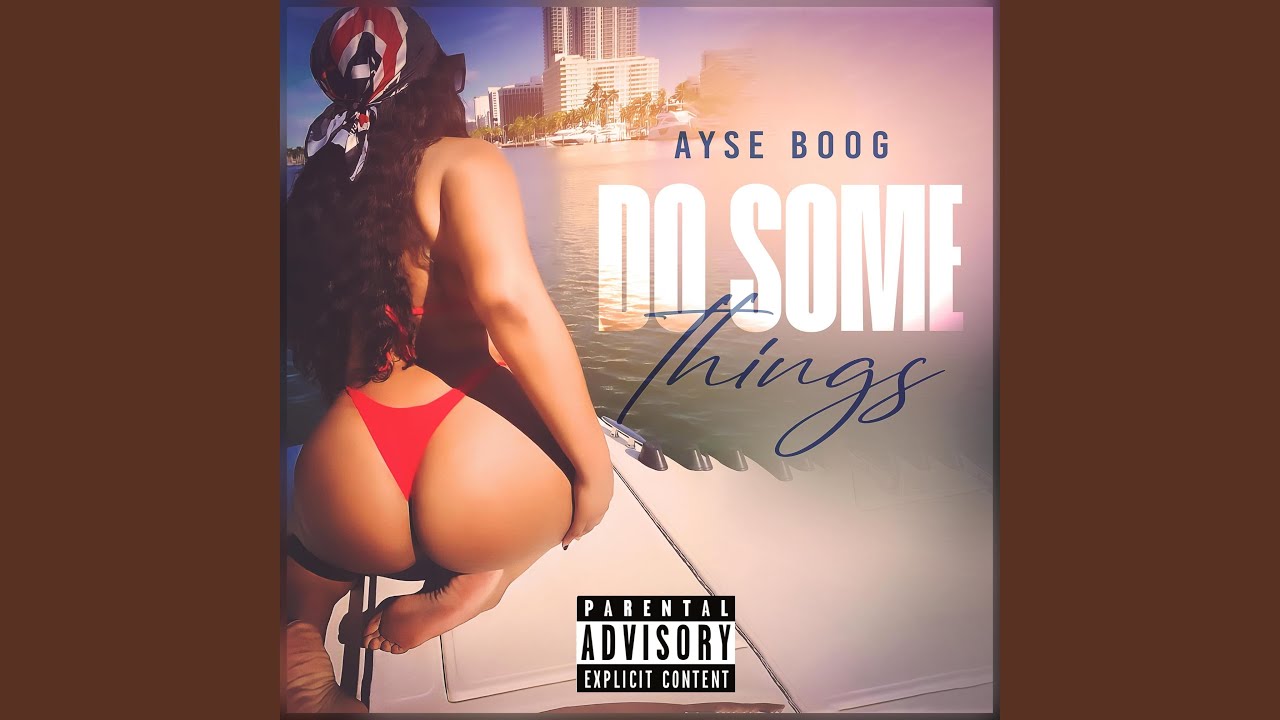 Ayse Boog - Do Some Things (Radio Edit)