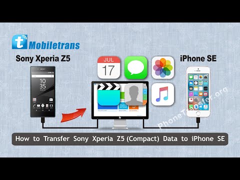 How to Transfer Data from Sony Xperia Z5 (Compact) to iPhone SE