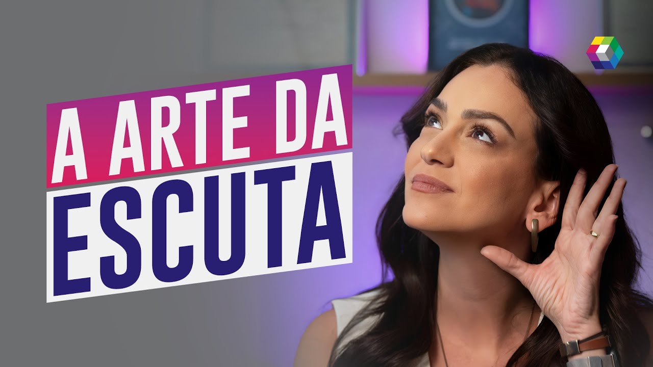 A Arte da Escuta