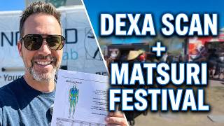 Getting My First DEXA Scan + Matsuri Festival Adventure!
