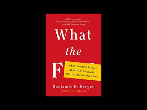 What The F - Benjamin K Bergen