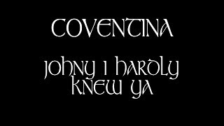 Video Coventina - Johnny I Hardly Knew Ye (Official Music Video)