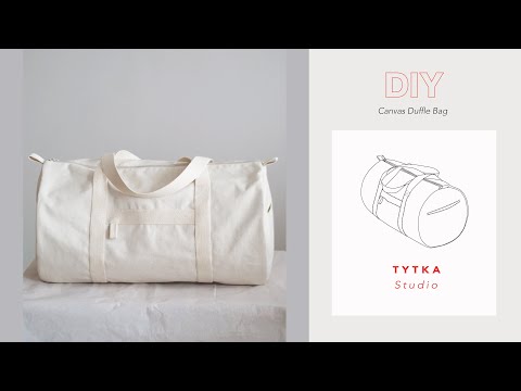 How to make a Duffle Bag ( DIY tutorial + pattern ) / TYTKA