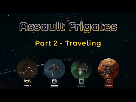 Part 2 | Traveling in Assault Frigates - Eve Online PvE