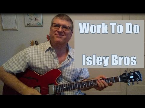 Work To Do by The Isley Brothers, Average White Band, Fattburger and others