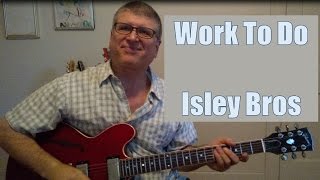 Work To Do by The Isley Brothers, Average White Band, Fattburger and others