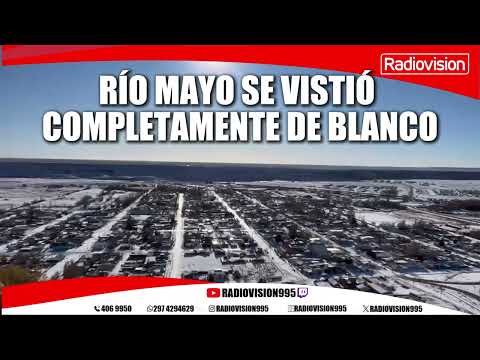 RIO MAYO SE VISTIÓ DE BLANCO