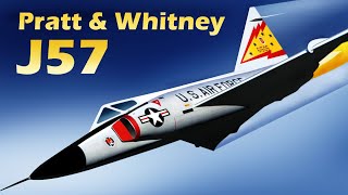 PRATT & WHITNEY J57 TURBOJET - Engine of the First Supersonic Jets!