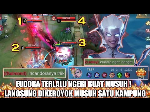 EUDORA TERLALU NGERI !!! SAMPAI DIKEROYOK 1 KAMPUNG ‼️ BUILD EUDORA TERSAKIT 2023 - Mobile legends