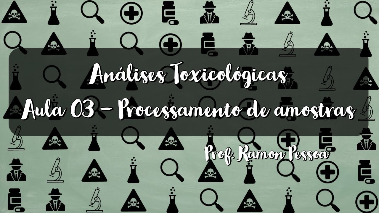 Aula 03 - Processamento de amostras