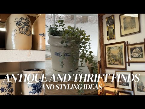 ANTIQUE AND THRIFT SHOP WITH ME | FINDING CURATED VINTAGE DECOR AND STYLING IDEAS