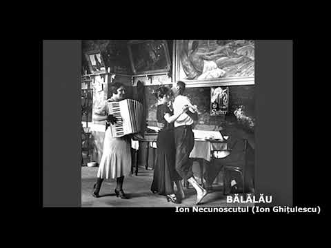 Bălălău - Ion Necunoscutu' - Ion Ghițulescu - 0761700069