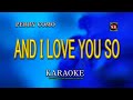 AND I LOVE YOU SO KARAOKE PERRY COMO Nuansamusikkaraoke