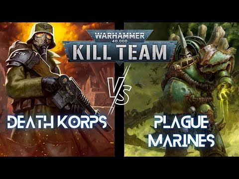 Death Korps vs Plague Marines | Kill Team 2024 Battle Report | S2E3