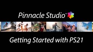 Getting Started in Pinnacle Studio 21
