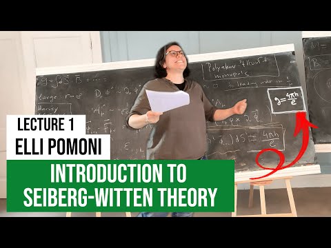 Introduction to Seiberg-Witten Theory - Dr Elli Pomoni (Lecture 1)