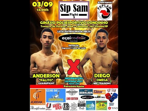 Sip Sam Fight 2 - Anderson "Palito" (Guaru Fight) x Diego Omena (Mr. Traning)