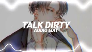talk dirty - jason derulo ft 2 chainz edit audio