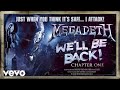 Megadeth - We’ll Be Back: Chapter I