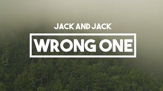 Jack and Jack - Wrong One | Lyrics // Calibraska EP