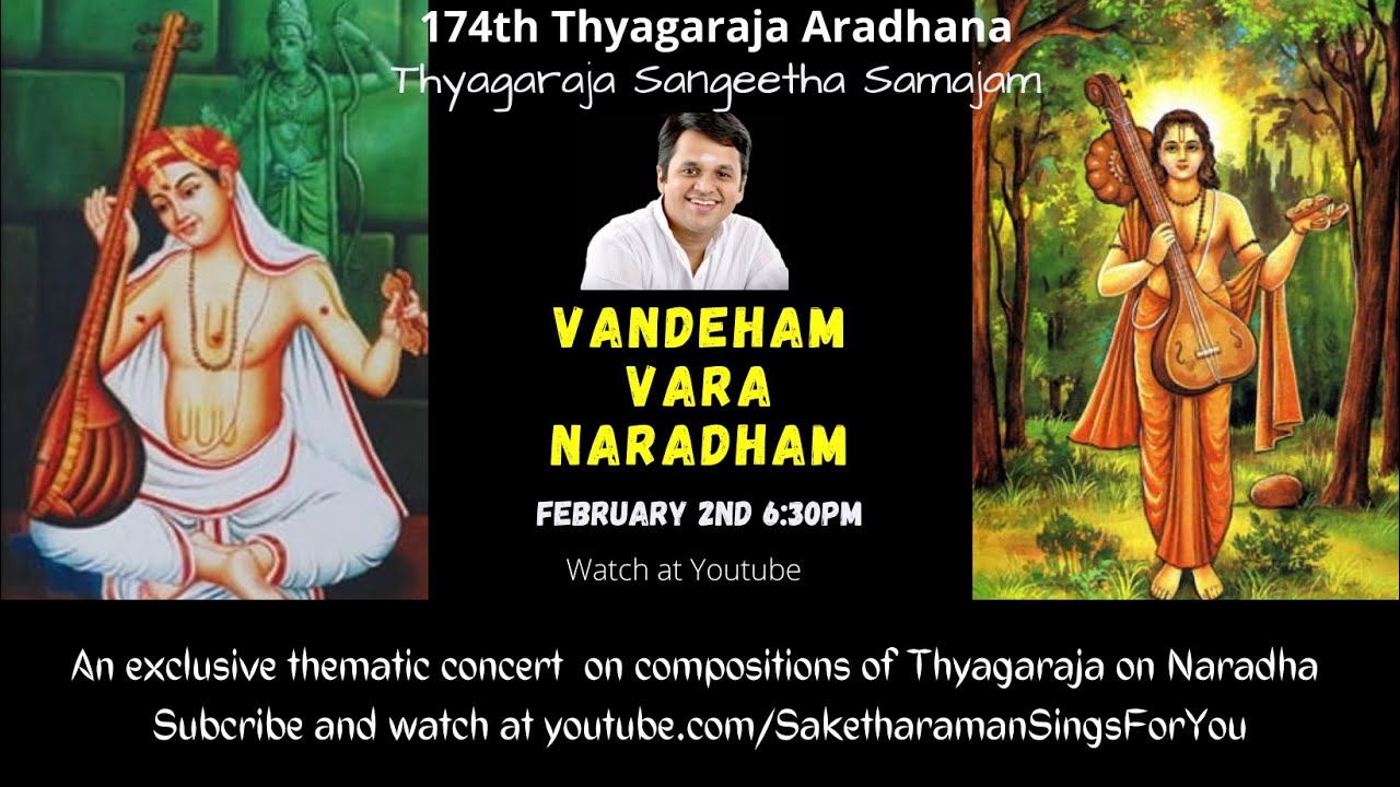 174th Thyagaraja Aradhana | Saketharaman | Vandeham Vara Naradham | Live concert 2021