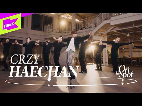 HAECHAN 해찬 &lsquo;CRZY&rsquo;｜On the Spot｜온더스팟