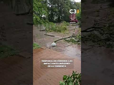 TEMPORAL EN CÓRDOBA: LAS IMPACTANTES IMÁGENES DE LA TORMENTA | Cadena 3 Argentina