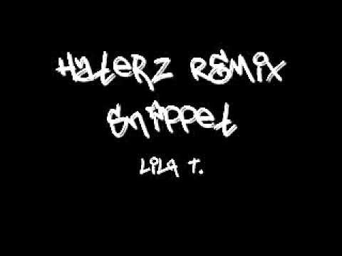 haterz remix - LILA T