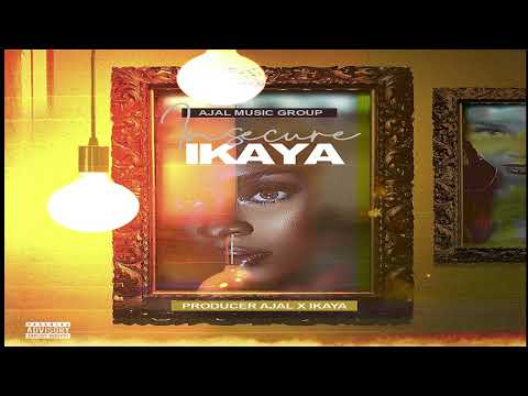 IKAYA - Insecure (2023)