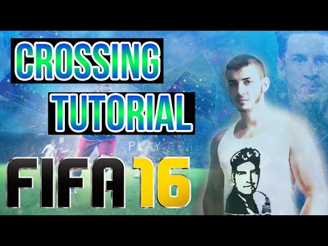 FIFA 16 CROSSING TUTORIAL - BEST 2 WAYS