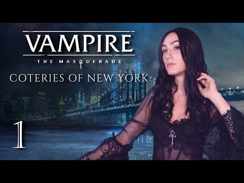 First VTM Game [COSPLAY] | Vampire: the Masquerade - Coteries of New York (Part 1)