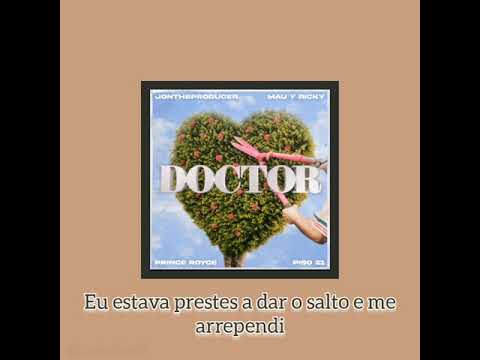 Mau y Ricky, JonTheProducer, Prince Royce, Piso 21 - Doctor (tradução)
