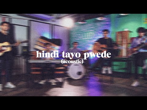 Hindi Tayo Pwede (Acoustic) | The Juans