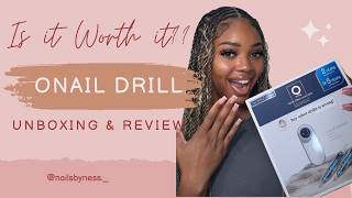 Onail Efile Review