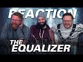 The Equalizer - MOVIE REACTION!!