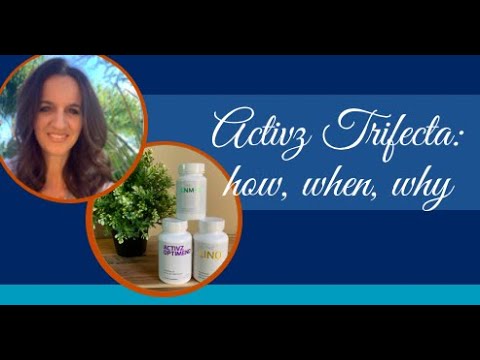 Activz Trifecta- Why, How, When etc.