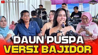 Download lagu DAUN PUSPA BAJIDOR - Putri FK ft FEA MUSIK LIVE JOGLO BENDUNGAN mp3