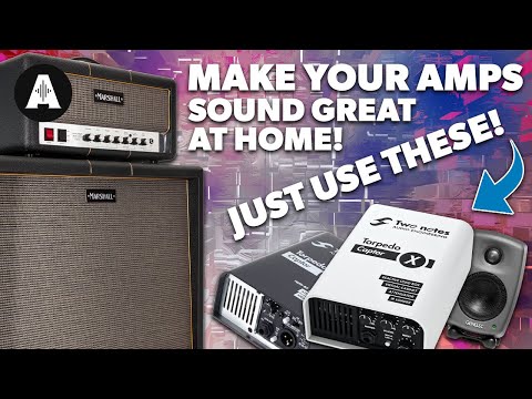 Want Cranked Amp Tones at Home Levels? - Check These Out!