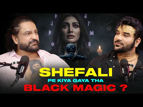 Shefali Pe Kiya Gaya Tha Black Magic? | Parag x Paras Chhabra Podcast | Abraa Kaa Dabra Show