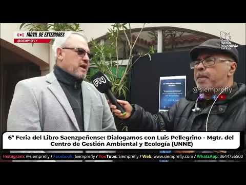 🔴𝗠𝗢́𝗩𝗜𝗟┃Luis Pellegrino - Mgtr. del Centro de Gestión Ambiental y Ecología (UNNE)