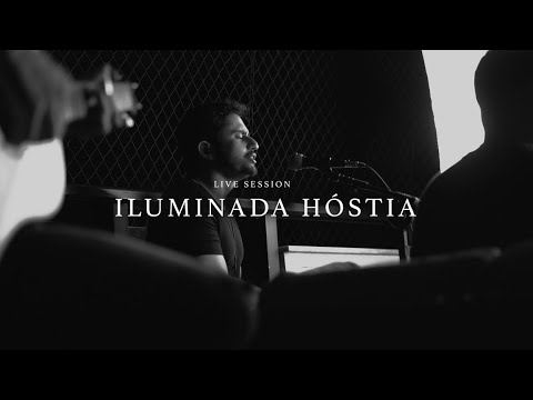 Iluminada Hóstia video