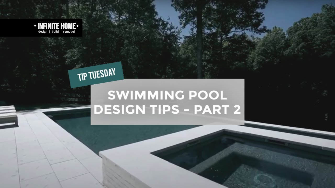 Swimming Pool Design Tips - Part 2