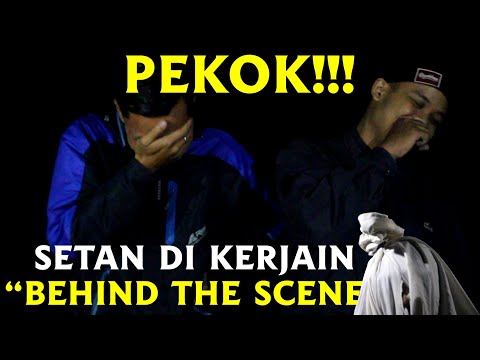 setan-di-kerjain-behind-the-scene-tuo-ra-kontrol-bagian-12