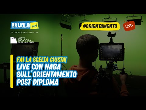 Fai la scelta giusta! Live con NABA sull'orientamento post diploma