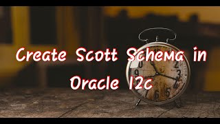 Download the video "Create Scott user in Oracle 12c & ORA-65096: resolve invalid common user or role name"
