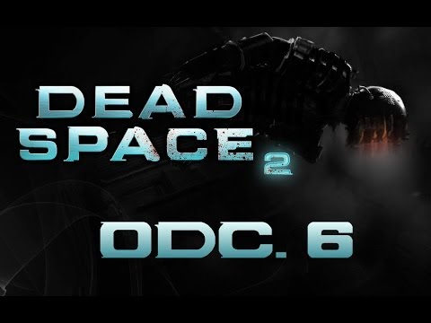 Zagrajmy w Dead Space 2 odc.6 "Czciciele Markera"