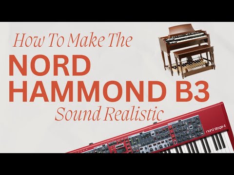 Nord Hammond B3 Settings // Nord Stage 4 and Electro 6D