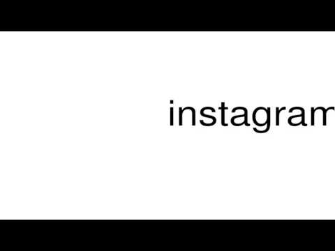 How to pronounce instagram