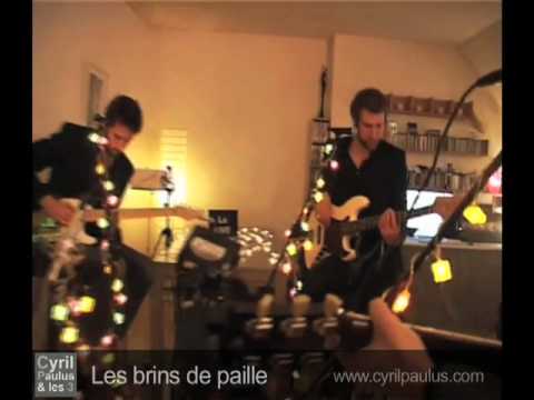Les Brins De Paille - Le LIVE@2 - Cyril Paulus